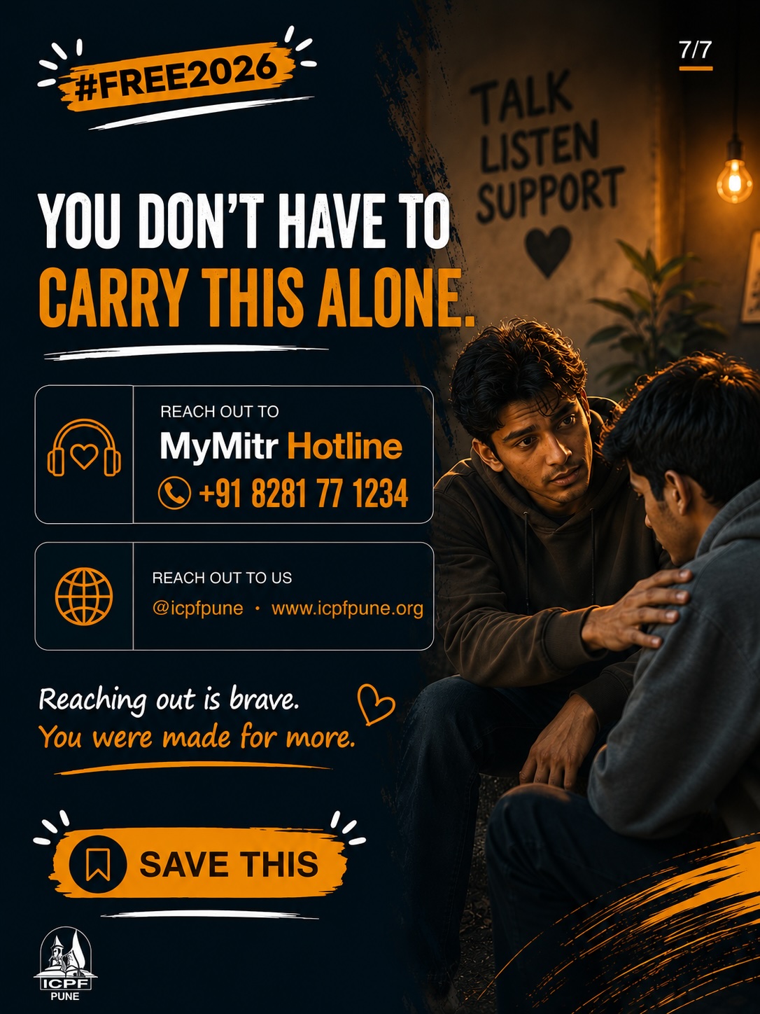Slide 7 of 7 - You don't have to carry this alone. Reach out.